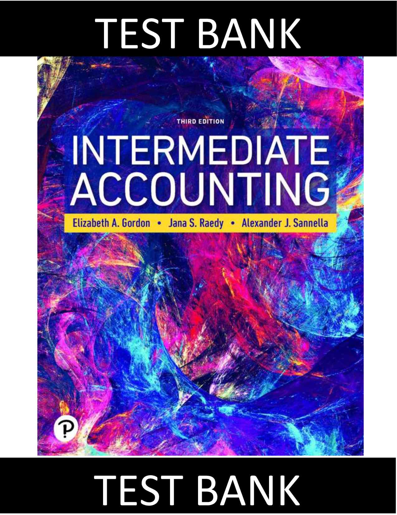 Intermediate Accounting, 3rd Edition Test Bank by Gordon, Raedy, and Sannella