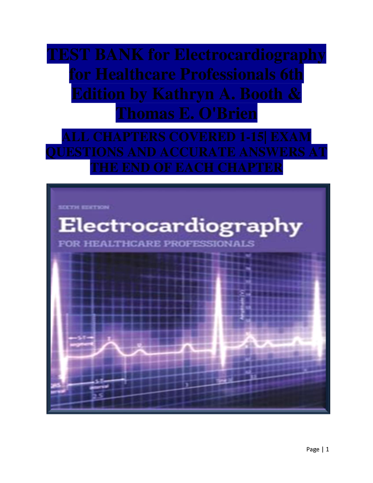 Electrocardiography for Healthcare Professionals, 6th Edition Test Bank