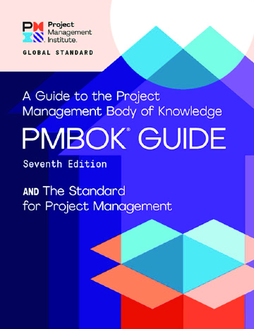 A Guide to the Project Management Body of Knowledge (PMBOK Guide), 7th Edition