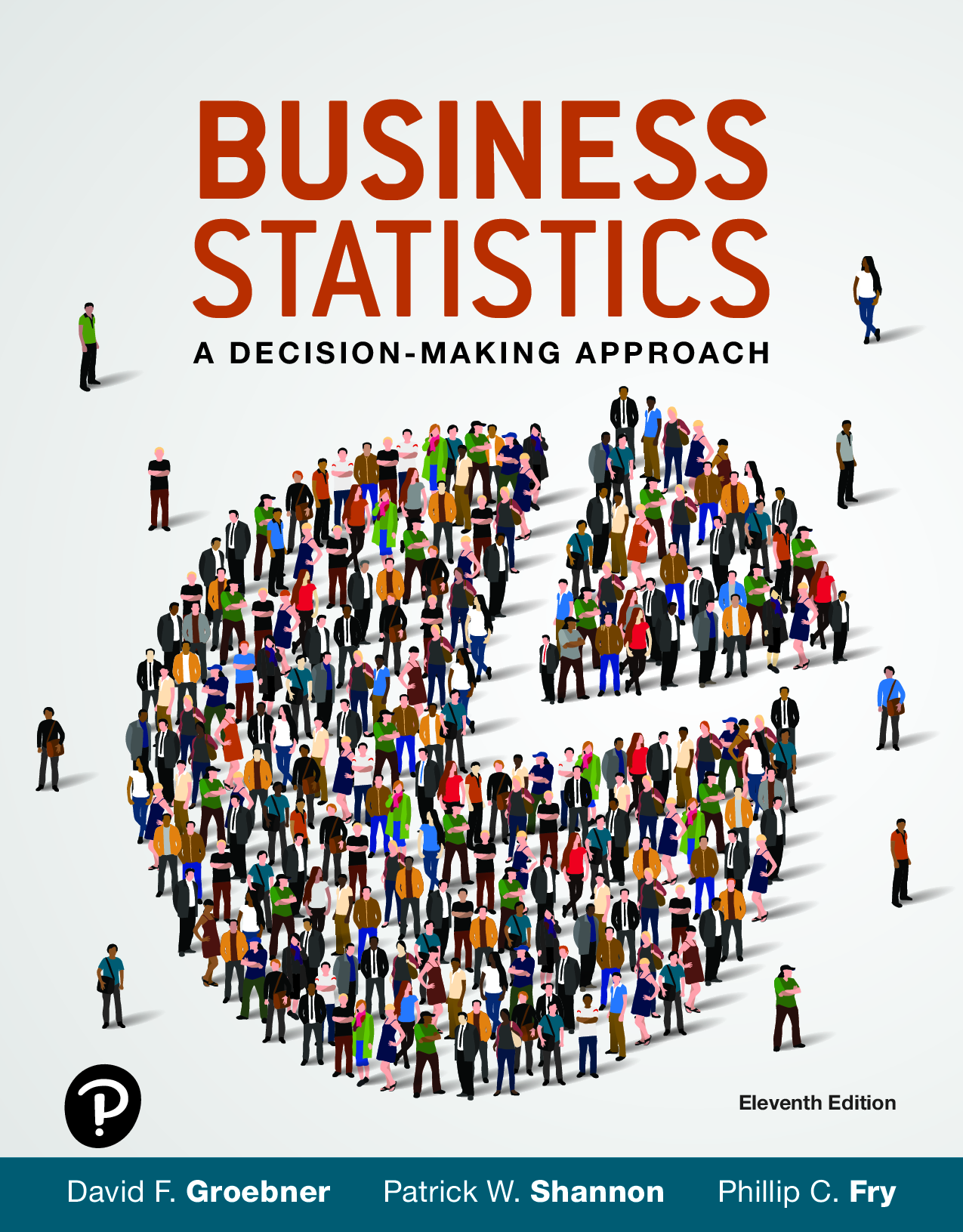Business Statistics: A Decision-Making Approach, 11th Edition Ebook