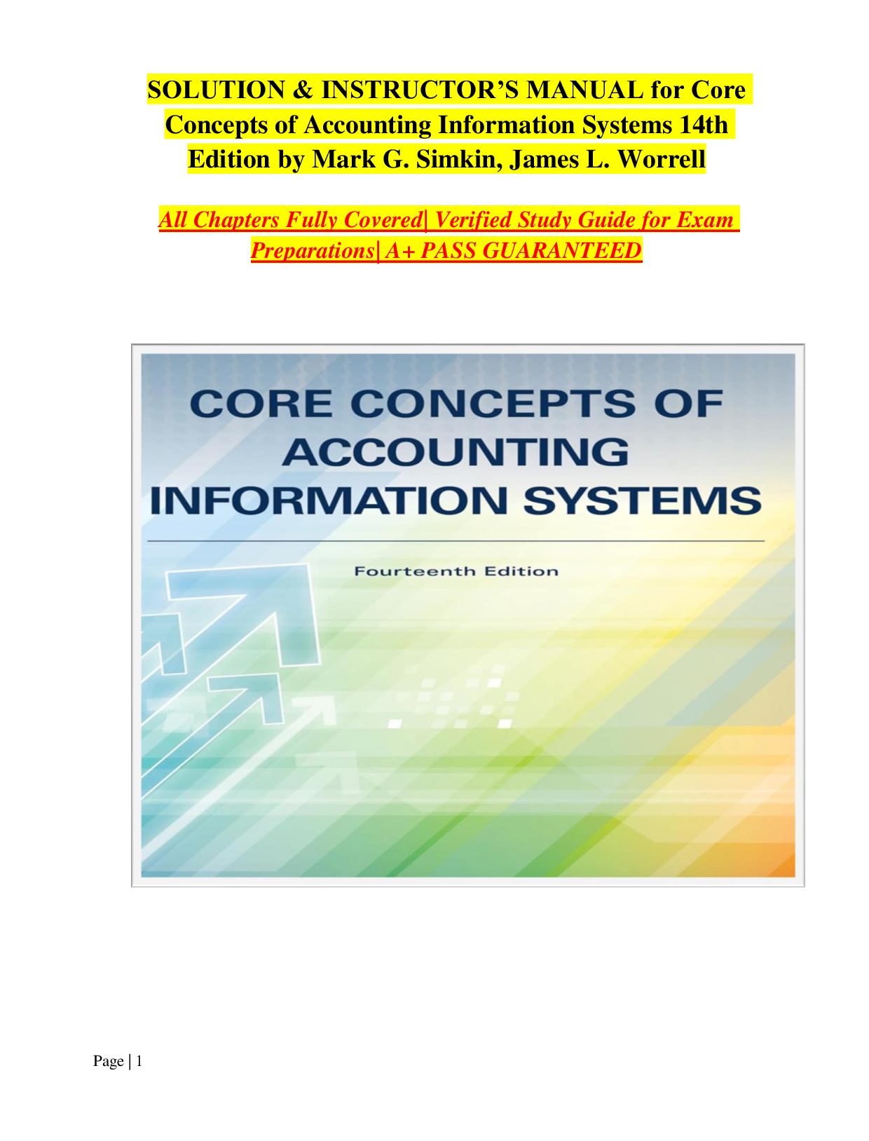 Core Concepts of Accounting Information Systems, 14th Edition Instructor's Manual