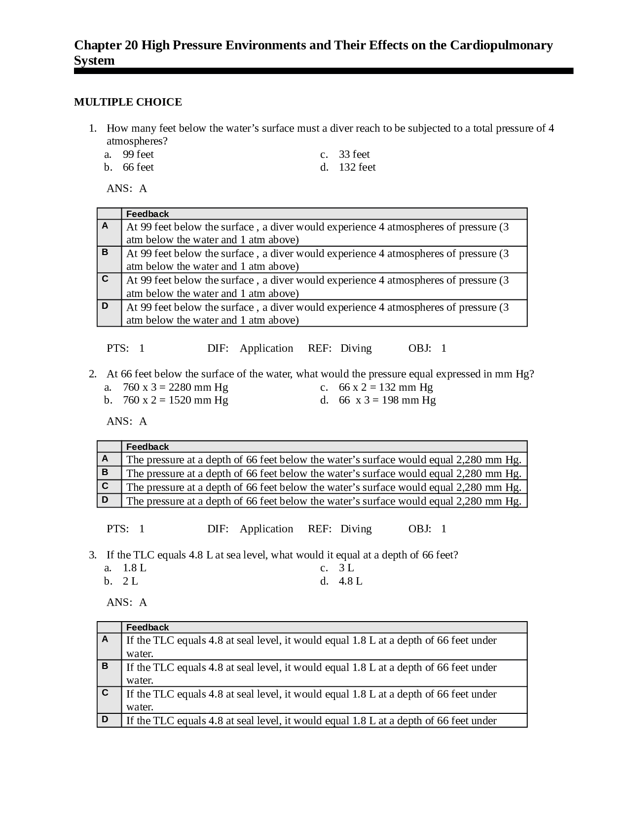 High-Pressure Environments and Their Effects on the Cardiopulmonary System Test Bank