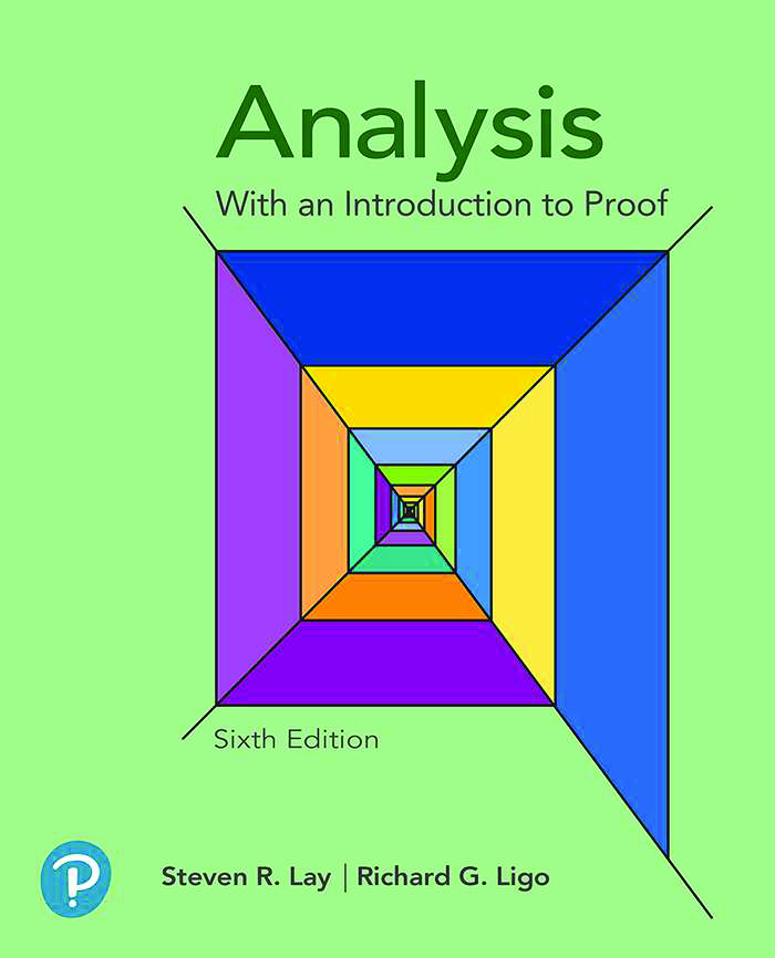 Analysis with an Introduction to Proof, 6th Edition