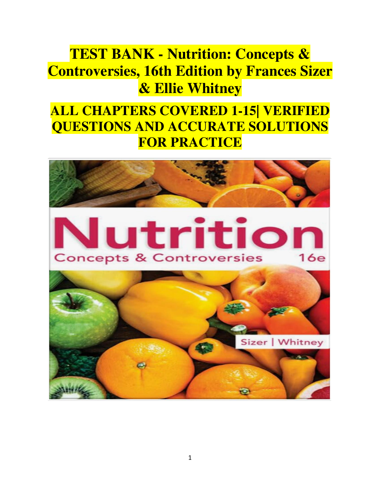 Nutrition: Concepts & Controversies, 16th Edition Test Bank