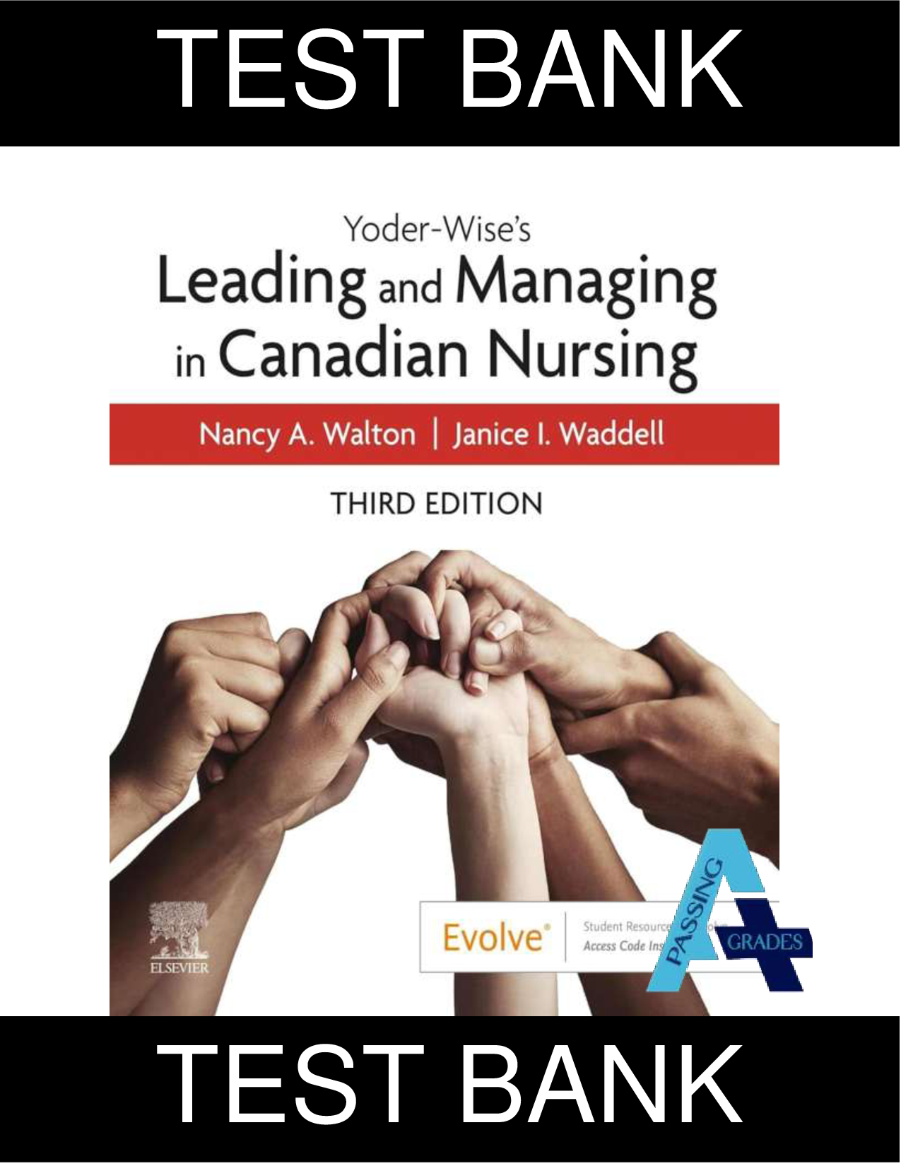 Leading and Managing in Canadian Nursing, 3rd Edition Test Bank