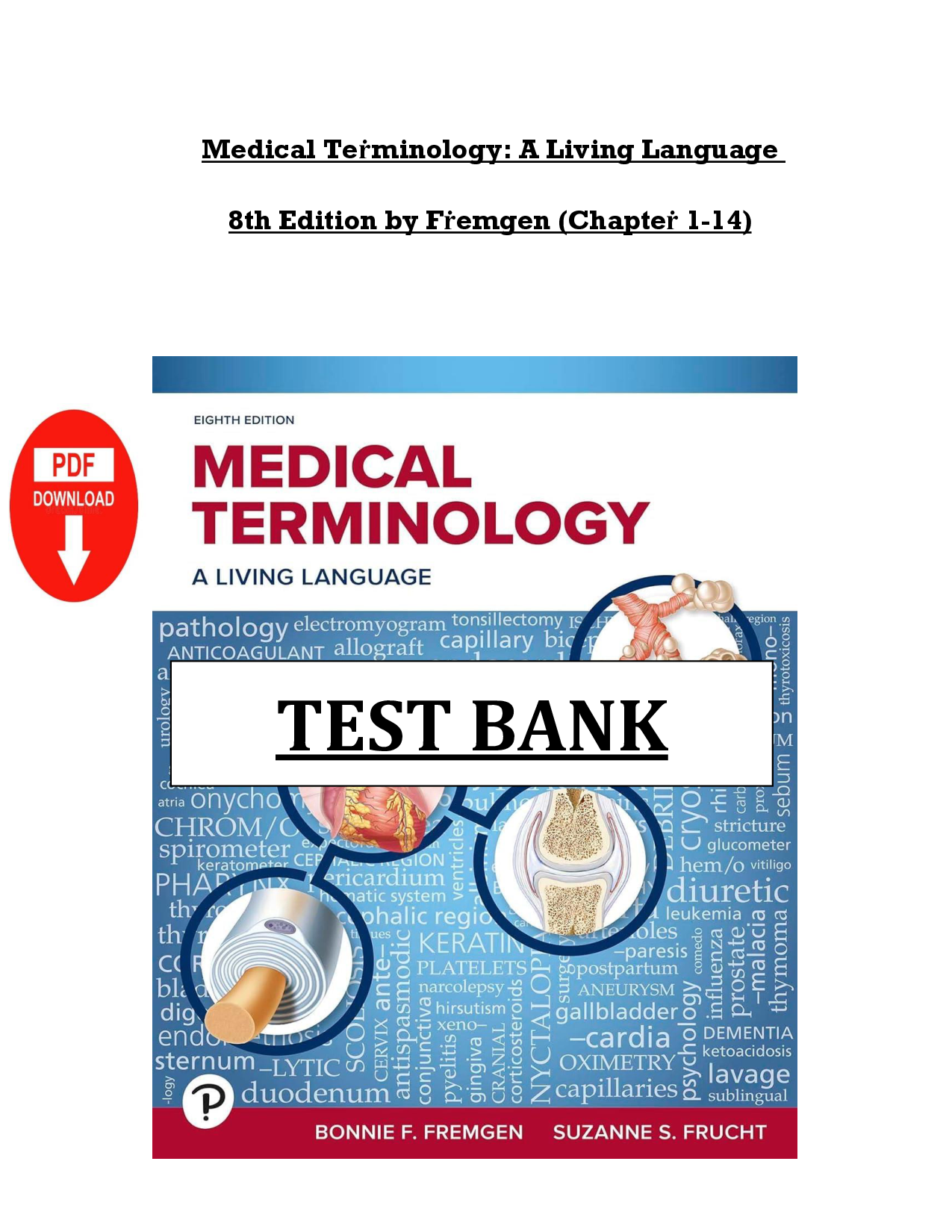 Medical Terminology: A Living Language, 8th Edition Test Bank