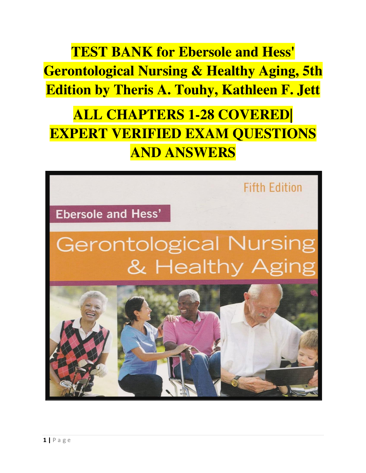 Ebersole and Hess' Gerontological Nursing & Healthy Aging, 5th Edition Test Bank