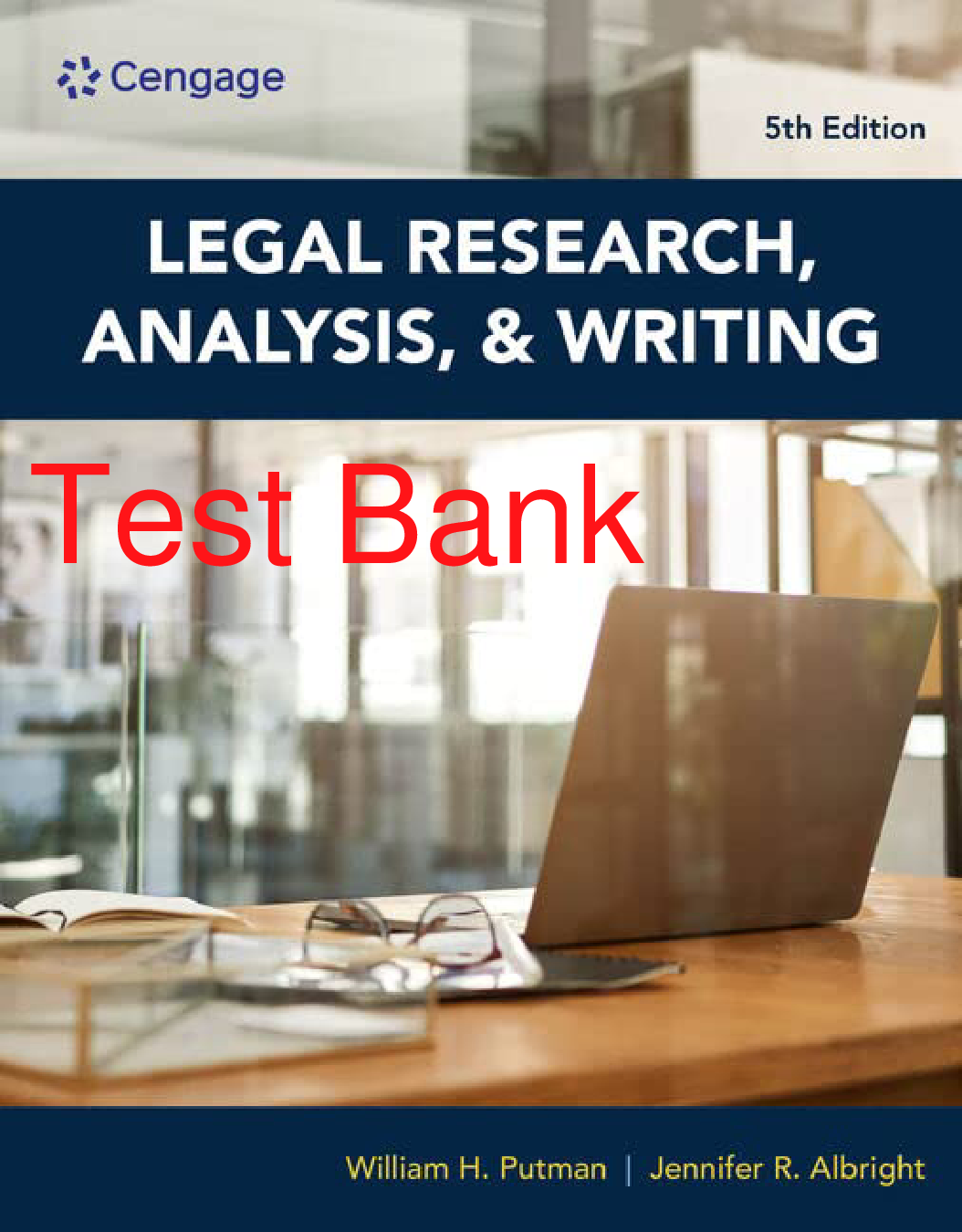 Legal Research, Analysis, and Writing, 5th Edition Test Bank