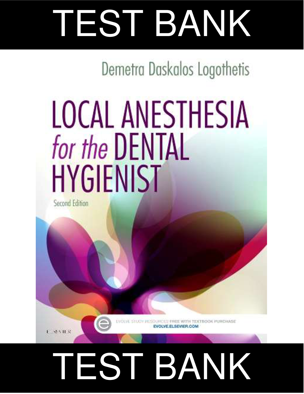 Local Anesthesia for the Dental Hygienist, 2nd Edition Test Bank