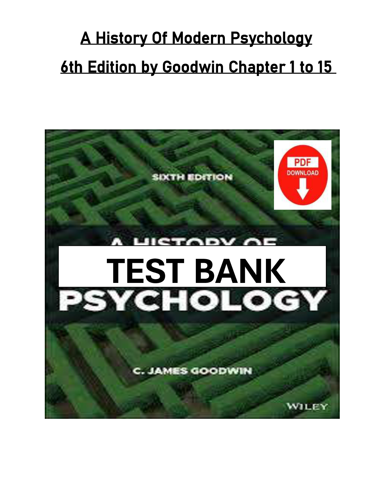 A History of Modern Psychology, 6th Edition Test Bank