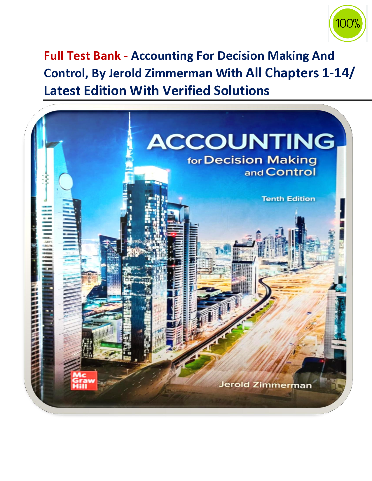 Accounting for Decision Making and Control by Jerold Zimmerman, Test Bank