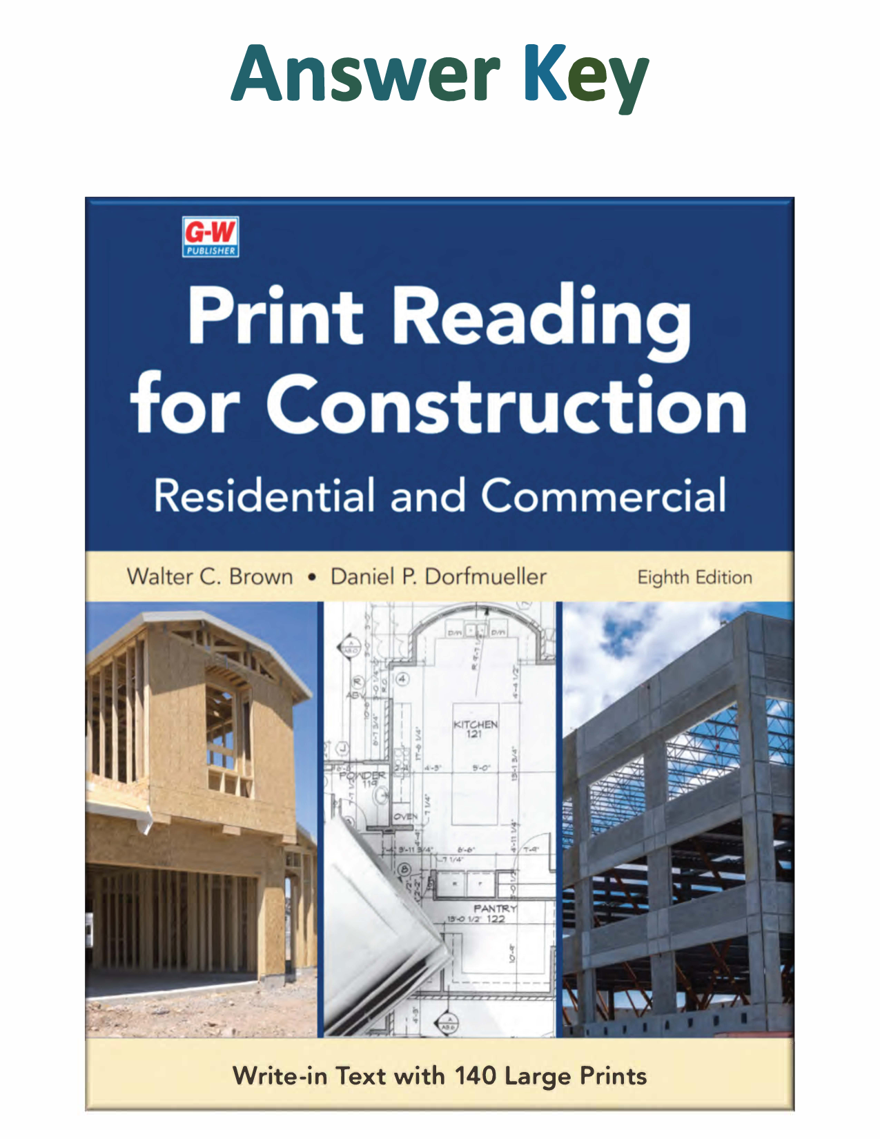 Print Reading for Construction, 8th Edition Answer Key