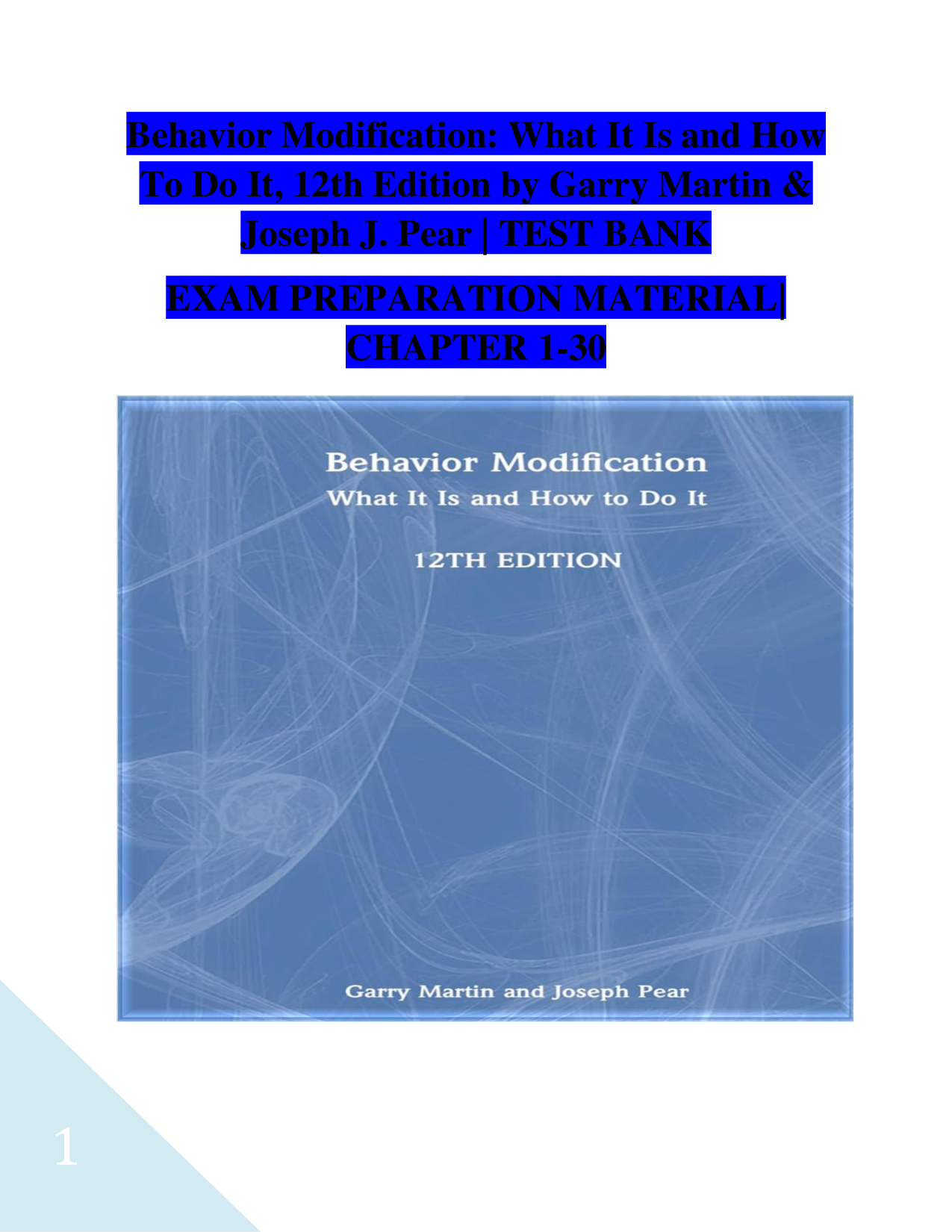 Behavior Modification: What It Is and How To Do It, 12th Edition Test Bank