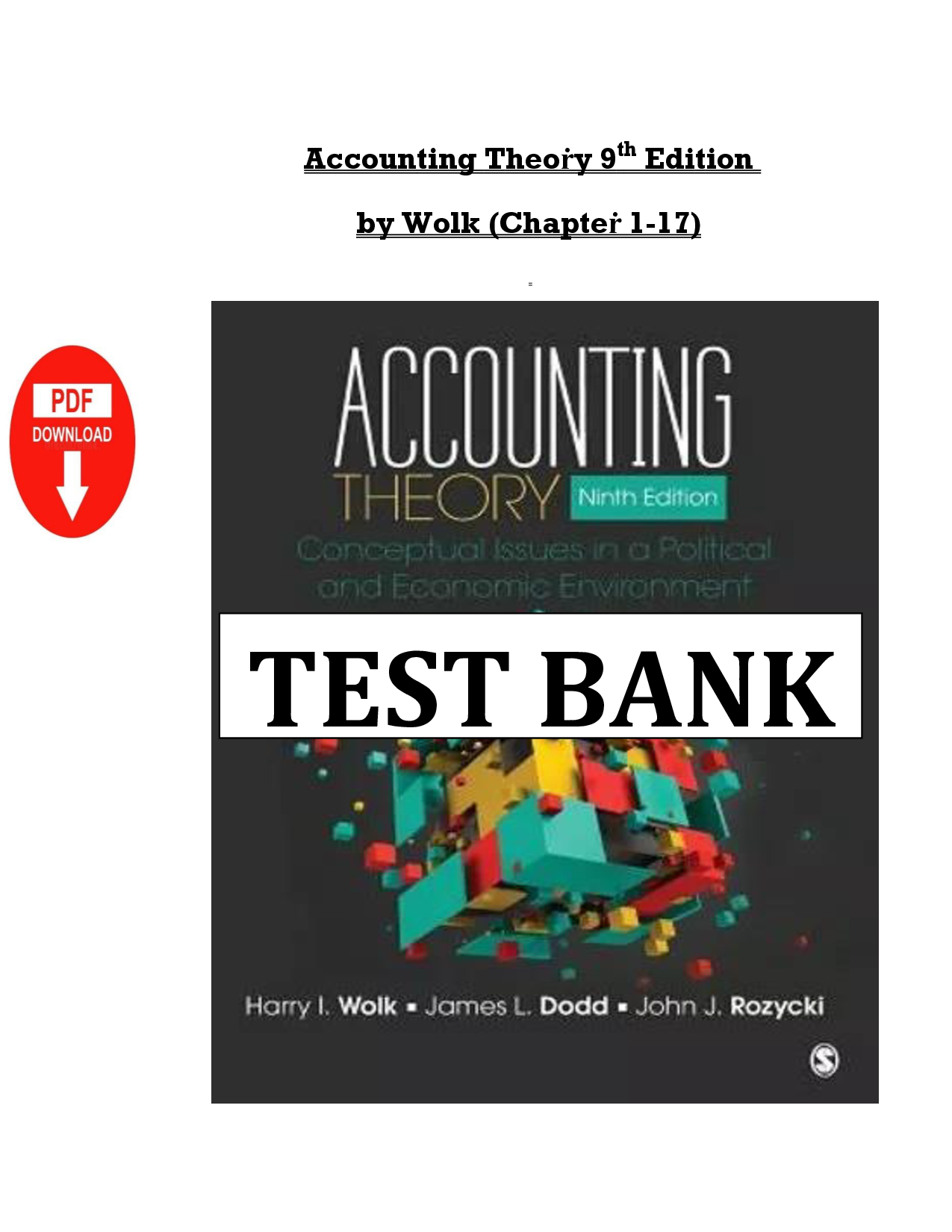 Accounting Theory, 9th Edition Test Bank by Wolk