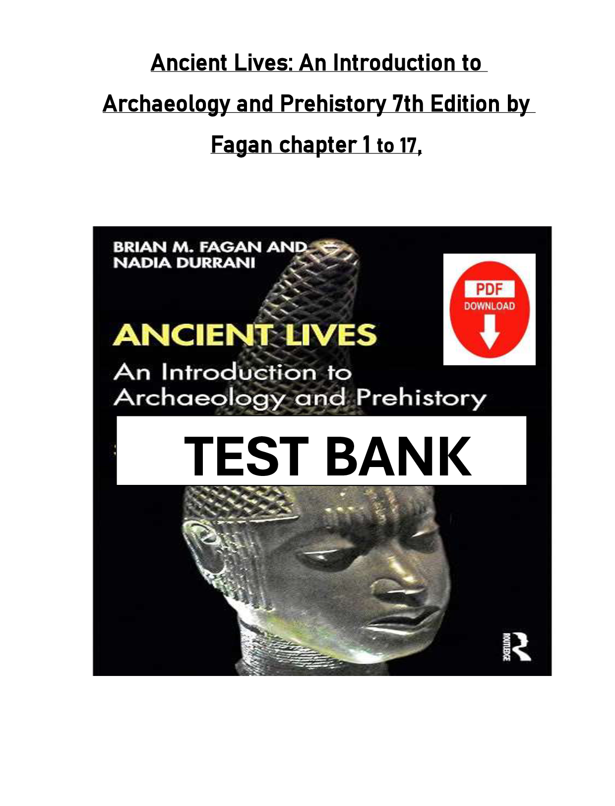 Ancient Lives: An Introduction to Archaeology and Prehistory, 7th Edition Test Bank
