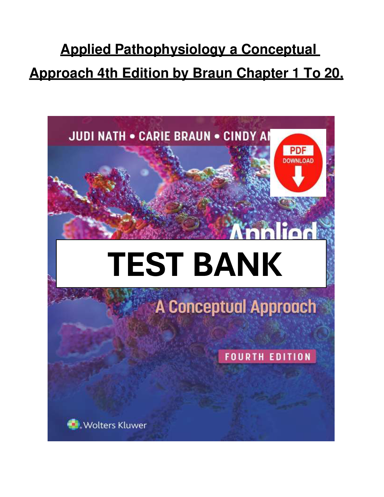 Applied Pathophysiology: A Conceptual Approach, 4th Edition Test Bank